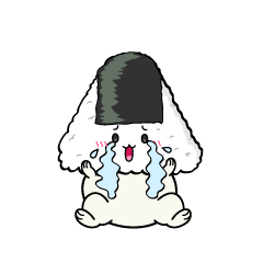 大泣きする小ちゃなおにぎり